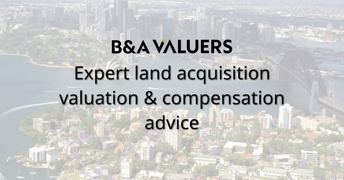 Expert land acquisition valuation & compensation advice | B&A Valuers